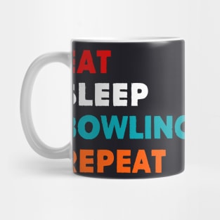 Eat Sleep Bowling Repeat T-Shirt Mug